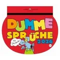 Produktbild: Dumme Sprüche Kalender 2026 - Für Gescheite!