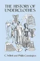 Produktbild: The History of Underclothes (Dover Fashion and Costumes)
