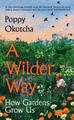 Produktbild: Poppy Okotcha A Wilder Way (Gebundene Ausgabe)