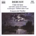 Produktbild: Debussy: Clair de lune & Other Piano Favourites by Debussy / Thiollier