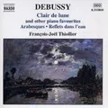 Produktbild: Claude Debussy Clair De Lune and Other Piano Favourites (Thioll (CD) (US IMPORT)