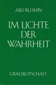 Produktbild: Im Lichte der Wahrheit - Gralsbotschaft: Im Lichte der Wahrheit, 3 Bde., Bd.1