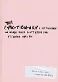 Produktbild: The Emotionary: A Dictionary of Words Th..., Sher, Eden
