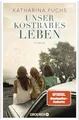 Produktbild: Unser kostbares Leben: Roman. Von der Bestseller-Autorin von 