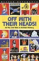 Produktbild: Off With Their Heads! (Buster Reference) von Oliver,... | Buch | Zustand wie neu
