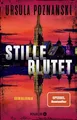 Produktbild: Stille blutet: Thriller | Band 1 der spannenden SPIEGEL-Bestseller-Reihe von Ursula Poznanski (Mordgruppe, Band 1)