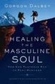Produktbild: Gordon Dalbey Healing the Masculine Soul (Taschenbuch) (US IMPORT)