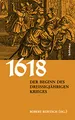 Produktbild: 1618. Der Beginn des Dreißigjährigen Krieges