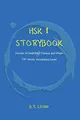 Produktbild: HSK 1 Storybook: Stories in Simplified Chinese and Pinyin, 150 Word Vocabulary Level (Hsk Storybook, Band 1)