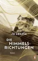 Produktbild: Die Himmelsrichtungen: Roman von Lendle, Jo | Buch | Zustand sehr gut
