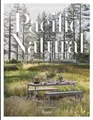 Produktbild: Pacific Natural: Simple Seasonal Entert..., Jenni Kayne