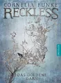 Produktbild: Reckless 3: Das goldene Garn Cornelia Funke. Mit Ill. der Autorin Funke, Corneli