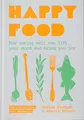 Produktbild: Happy Food: How eating well can lift your mood and bring you joy