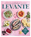 Produktbild: Levante – Gemeinsam orientalisch genießen: 100 Rezepte für opulente Mezze-Buffets