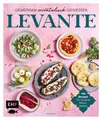 Produktbild: Levante – Gemeinsam orientalisch genießen, Tanja Dusy