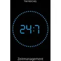 Produktbild: 24/7-Zeitmanagement Das Zeitmanagement-Buch für alle, die keine Zeit haben, ein Zeitmanagement-Buch zu lesen (Prinzipien, Methoden und Beispiele für