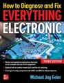 Produktbild: Michael Geier How to Diagnose and Fix Everything Electronic, Third (Taschenbuch)