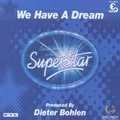 Produktbild: Deutschland sucht den Superstar 1 We have a dream (2003, Bohlen) [Maxi-CD]