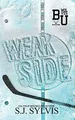 Produktbild: Weak Side: A Fake Dating Hockey Romance (Special Ed... | Buch | Zustand sehr gut
