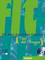 Produktbild: Fit fürs Zertifikat Deutsch: Tipps und Übungen.Deutsch als Fremdsprache / Lehrbuch mit integrierter Audio-CD (Fit für ... Erwachsene)