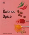 Produktbild: The Science of Spice: Understand Flavor Connections and Revolutionize Your Cooking