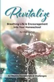 Produktbild: Revitalize: Breathing Life and Encouragement into Your Homeschool