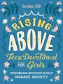 Produktbild: Rising Above: Teen Devotional for Girls: Prayers and Activities to Help Manage Anxiety