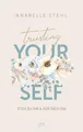 Produktbild: Trusting Yourself – Steh zu dir und für dich ein