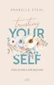 Produktbild: Trusting Yourself - Steh zu dir und für dich ein ~ Anabelle  ... 9783736322196