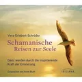 Produktbild: Schamanische Reisen zur Seele CD Ganz werden durch die inspirierende Kraft der Erinnerung
