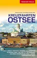 Produktbild: Reiseführer Kreuzfahrten Ostsee: Mit Kiel, Lübeck, Rostock, Gdansk, Kaliningrad, Klaipeda, Riga, Tallinn, St. Petersburg, Helsinki, Stockholm, Visby ... Kopenhagen, Oslo (Trescher-Reiseführer)