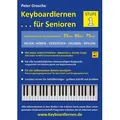 Produktbild: Sachbuch Keyboardlernen für Senioren (Stufe 1) Konzipiert für die Generationen: Peter Grosche