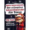 Produktbild: Nerv mich nicht! Der ultimative Adventskalender für Teens