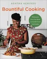 Produktbild: Agatha Achindu Agatha Achindu Bountiful Cooking (Gebundene Ausgabe)