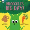 Produktbild: Mike Henson Broccoli's Big Day! (Taschenbuch)