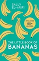 Produktbild: The Little Book of Bananas: The bak..., El-Arifi, Sally