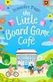 Produktbild: The Little Board Game Cafe: A feel-good, uplifting, small-town romance perfect for fans of cosy reads in 2024!