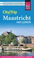 Produktbild: Reise Know-How CityTrip Maastricht mit Lüttich: Reiseführer mit Stadtplan und kostenloser Web-App
