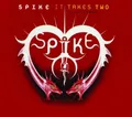 Produktbild: Spike It Takes Two (Deeper Love) (CD) (US IMPORT)