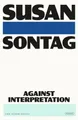 Produktbild: Against Interpretation: And Other Essays by Susan Sontag [Paperback]