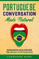 Produktbild: Portuguese Conversation Made Natural: Engaging Dial... | Buch | Zustand sehr gut