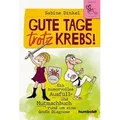 Produktbild: Gute Tage trotz Krebs!