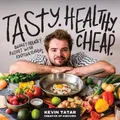 Produktbild: Kevin Tatar Tasty. Healthy. Cheap. (Taschenbuch) (US IMPORT)