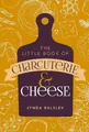 Produktbild: Lynda Balslev Little Book of Charcuterie and Che (Gebundene Ausgabe) (US IMPORT)