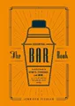 Produktbild: Jennifer Fiedler The Essential Bar Book (Gebundene Ausgabe)