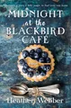 Produktbild: Heather Webber Midnight at the Blackbird Cafe (Taschenbuch)