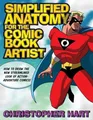 Produktbild: Simplified Anatomy for the Comic Book Artist: How by Christopher Hart 0823047733