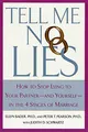 Produktbild: Tell Me No Lies: How to Stop Lying to Your Partner-And Yourself-In the 4 Stages of Marriage