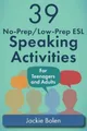 Produktbild: Jackie Bolen 39 No-Prep/Low-Prep ESL Speaking Activities (Taschenbuch)
