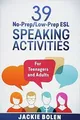 Produktbild: 39 No-Prep/Low-Prep ESL Speaking Activities: For Te... | Buch | Zustand sehr gut